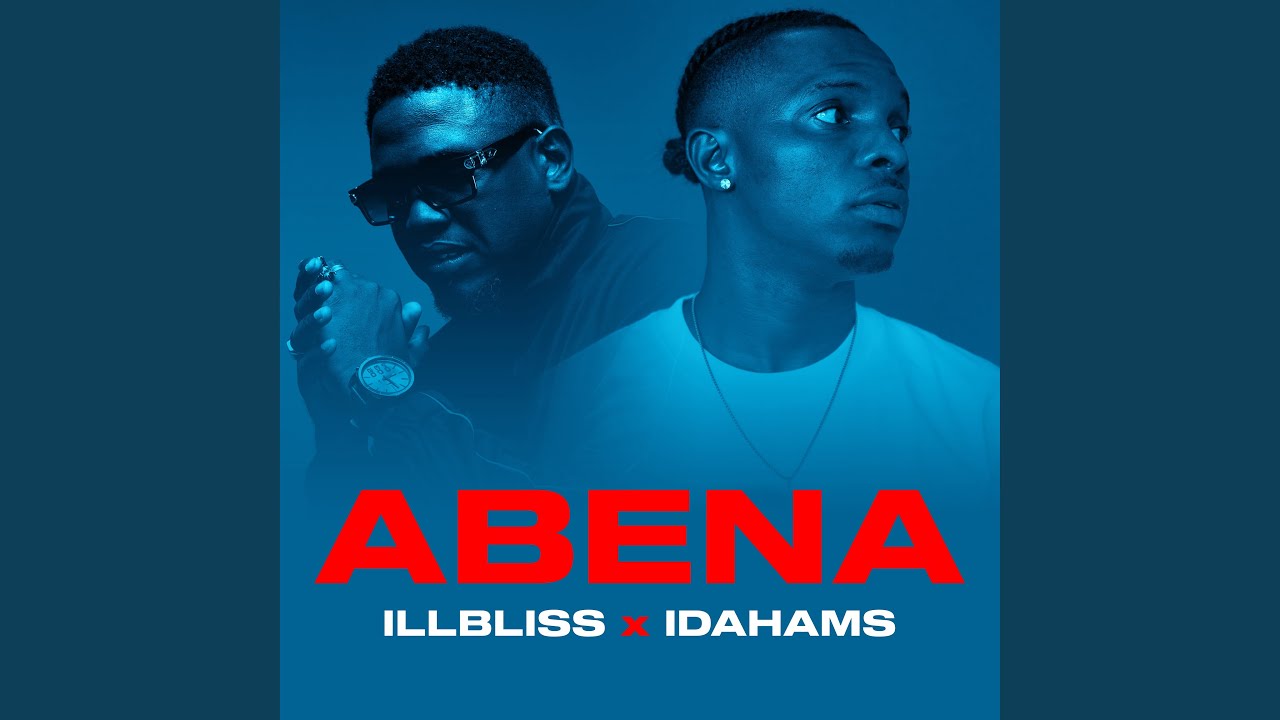 MUSIC: ILLBLiSS – Abena ft. Idahams