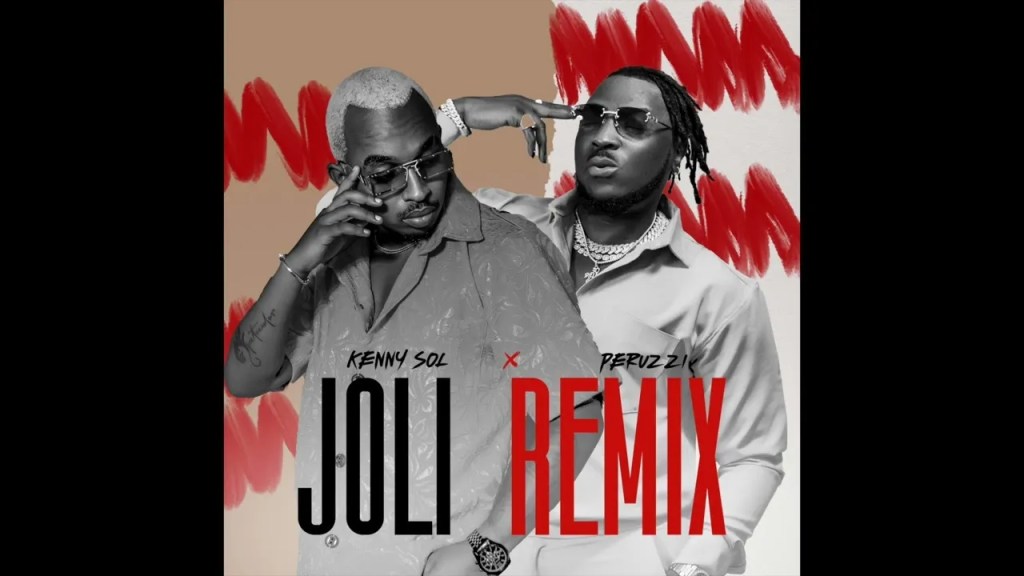MUSIC: Kenny Sol ft Peruzzi - Joli (Remix)