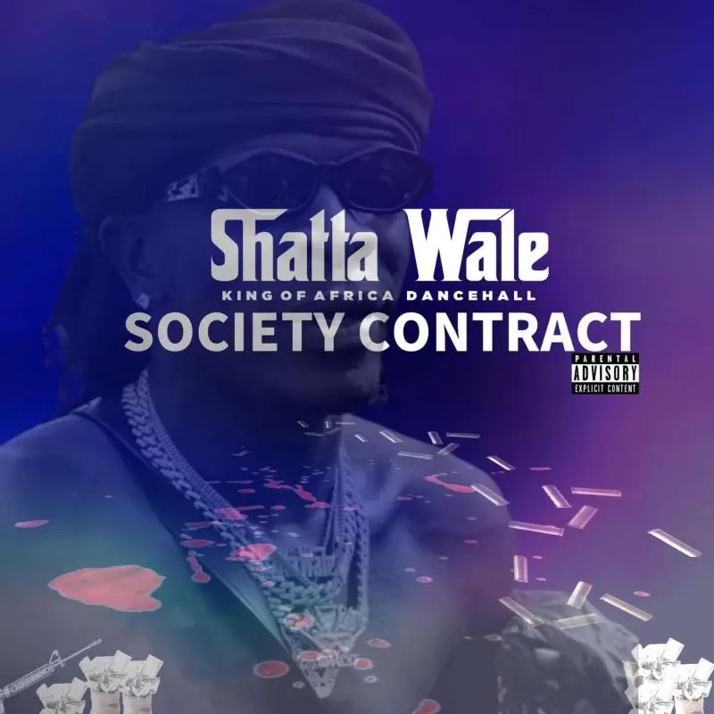 MUSIC: Shatta Wale - Society Contract