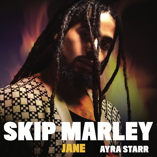 MUSIC: Skip Marley – Jane ft. Ayra Starr